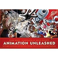 Animation Unleashed: 100 Principles Every Animator, Comic Book Writer, Filmmaker, Video Artist, and Game Developer Should Know Animation Unleashed: 100 Principles Every Animator, Comic Book Writer, Filmmaker, Video Artist, and Game Developer Should Know Paperback Kindle