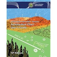 Aeronautical Chart User's Guide Aeronautical Chart User's Guide Paperback Kindle