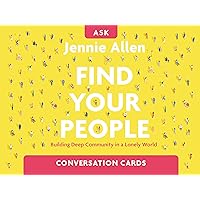 Find Your People Conversation Card Deck: Building Deep Community in a Lonely World Find Your People Conversation Card Deck: Building Deep Community in a Lonely World Cards Kindle