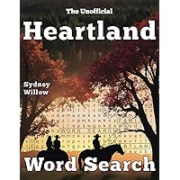 Heartland Word Search: The Unofficial Large Print Puzzle Activity Book for the fans of heartfelt family drama TV Show, Ranch life and Alberta countryside Heartland Word Search: The Unofficial Large Print Puzzle Activity Book for the fans of heartfelt family drama TV Show, Ranch life and Alberta countryside Paperback