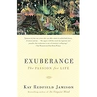 Exuberance: The Passion for Life Exuberance: The Passion for Life Paperback Audible Audiobook Kindle Hardcover Audio CD