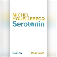 Serotonin Serotonin Audible Audiobook