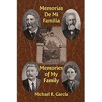 Memorias De Mi Familia: Memories of My Family