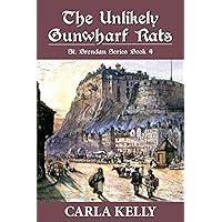 The Unlikely Gun Wharf Rats The Unlikely Gun Wharf Rats Kindle Paperback