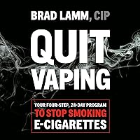 Quit Vaping: Your Four-Step, 28-Day Program to Stop Smoking E-Cigarettes Quit Vaping: Your Four-Step, 28-Day Program to Stop Smoking E-Cigarettes Audible Audiobook Paperback Kindle