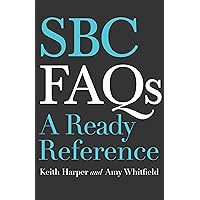 SBC FAQs: A Ready Reference SBC FAQs: A Ready Reference Paperback Kindle