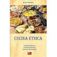Cucina Etnica - La Trilogia (Italian Edition) Cucina Etnica - La Trilogia (Italian Edition) Paperback