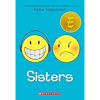 Sisters: A Graphic Novel Sisters: A Graphic Novel Paperback Kindle Hardcover
