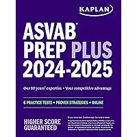 ASVAB Prep Plus 2024-2025: 6 Practice Tests + Proven Strategies + Online + Video (Kaplan Test Prep) ASVAB Prep Plus 2024-2025: 6 Practice Tests + Proven Strategies + Online + Video (Kaplan Test Prep) Paperback