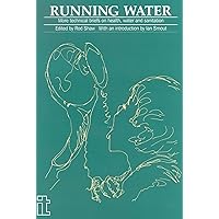 Running Water: More technical briefs for health, water and sanitation Running Water: More technical briefs for health, water and sanitation Paperback