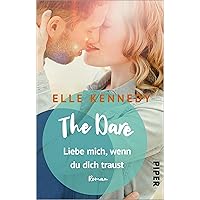 The Dare – Liebe mich, wenn du dich traust (Briar U 4): Roman (German Edition)