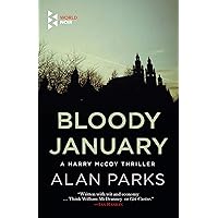 Bloody January (Harry McCoy Book 1) Bloody January (Harry McCoy Book 1) Kindle Paperback
