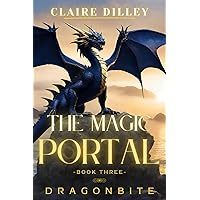 The Magic Portal: Dragonbite The Magic Portal: Dragonbite Paperback