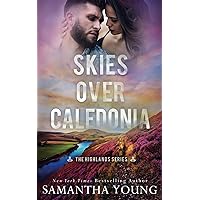 Skies Over Caledonia (The Highlands Series #4) Skies Over Caledonia (The Highlands Series #4) Paperback
