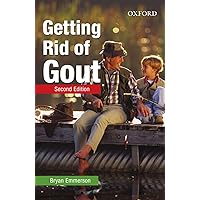 Getting Rid of Gout Getting Rid of Gout Paperback