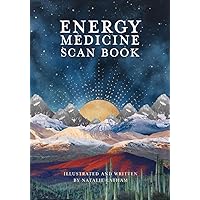 Energetic Medicine Scan Book Energetic Medicine Scan Book Paperback