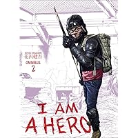 I am a Hero Omnibus Volume 2 I am a Hero Omnibus Volume 2 Paperback