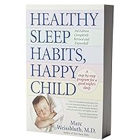 Healthy Sleep Habits, Happy Child Healthy Sleep Habits, Happy Child Paperback Audible Audiobook Hardcover Spiral-bound MP3 CD