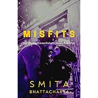 Misfits: Three unique love stories: Not all love ends in happily-ever-after