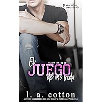 El Juego De Mi Vida (Los Rixon Raiders nº 3) (Spanish Edition) El Juego De Mi Vida (Los Rixon Raiders nº 3) (Spanish Edition) Kindle Paperback