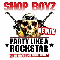 Party Like A Rock Star (Remix) feat. Chamillionaire & Lil Wayne (Remix) [feat. Lil Wayne & Chamillionaire] [Explicit] Party Like A Rock Star (Remix) feat. Chamillionaire & Lil Wayne (Remix) [feat. Lil Wayne & Chamillionaire] [Explicit] MP3 Music