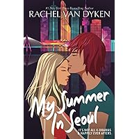 My Summer In Seoul (A My Summer In Seoul Novel) My Summer In Seoul (A My Summer In Seoul Novel) Kindle Paperback Audible Audiobook Audio CD