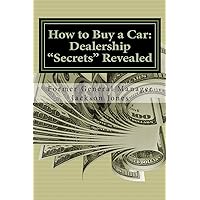 How to Buy a Car: Dealership 
