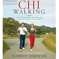 ChiWalking: A Fitness Walking Program for Lifelong Health and Energy ChiWalking: A Fitness Walking Program for Lifelong Health and Energy Audible Audiobook Kindle Paperback Audio CD