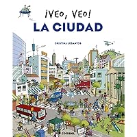 ¡Veo, veo! La ciudad (Spanish Edition)