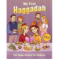 My First Haggadah: Fun Seder Service For Children (Illustrated & Colored)