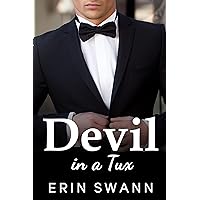 Devil in a Tux: An enemies to lovers, fake relationship, billionaire romance.
