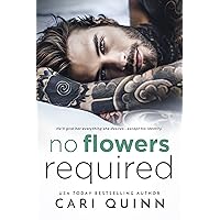 No Flowers Required (Love Required Book 2) No Flowers Required (Love Required Book 2) Kindle Audible Audiobook Paperback
