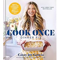 Cook Once Dinner Fix: Quick and Exciting Ways to Transform Tonight's Dinner into Tomorrow's Feast Cook Once Dinner Fix: Quick and Exciting Ways to Transform Tonight's Dinner into Tomorrow's Feast Kindle Hardcover Spiral-bound