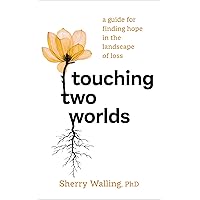 Touching Two Worlds Touching Two Worlds Paperback Audible Audiobook Kindle Audio CD