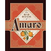 The Big Book of Amaro The Big Book of Amaro Hardcover Kindle