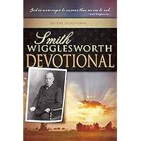 Smith Wigglesworth Devotional Smith Wigglesworth Devotional Paperback Kindle
