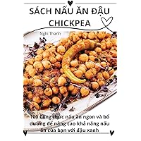 Sách NẤu Ăn ĐẬu Chickpea (Vietnamese Edition)