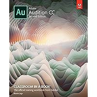 Adobe Audition CC Classroom in a Book Adobe Audition CC Classroom in a Book Paperback Kindle