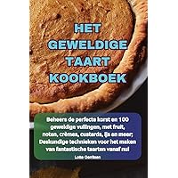 Het Geweldige Taart Kookboek (Dutch Edition)