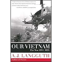 Our Vietnam: The War 1954–1975 Our Vietnam: The War 1954–1975 Kindle Paperback Hardcover