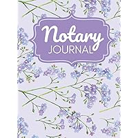 Hardcover Notary Journal: 8.5x11 Large Notarial Logbook / With 200 Numbered Pages - Two Record Logs Per Page / 400 Records / Lavender Flower Pattern ... Purple / Ledger Book Gift For Signing Agents Hardcover Notary Journal: 8.5x11 Large Notarial Logbook / With 200 Numbered Pages - Two Record Logs Per Page / 400 Records / Lavender Flower Pattern ... Purple / Ledger Book Gift For Signing Agents Hardcover Paperback
