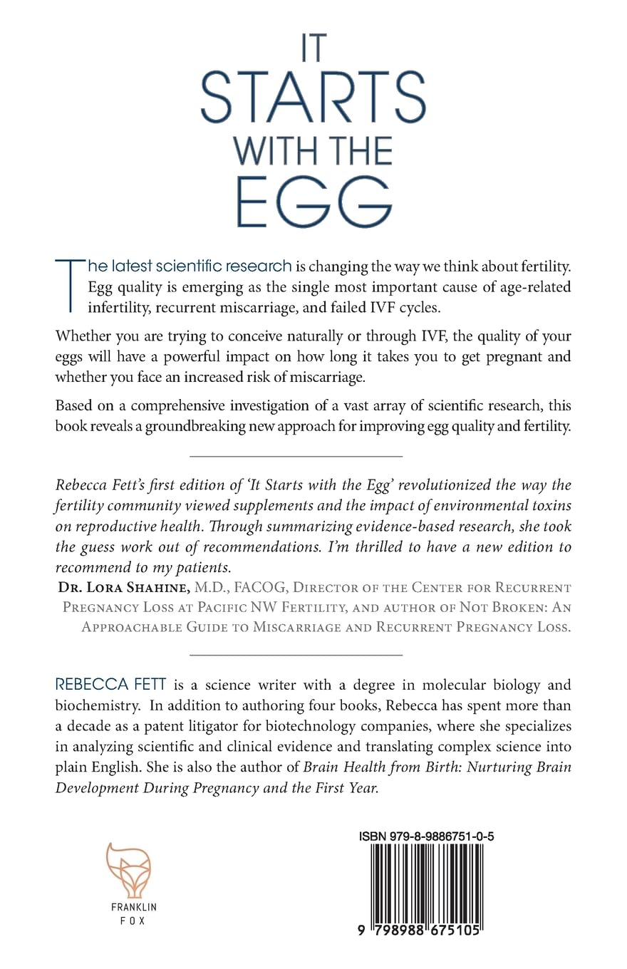 It Starts with the Egg: The Science of Egg Quality for Fertility, Miscarriage, and IVF (Third Edition)