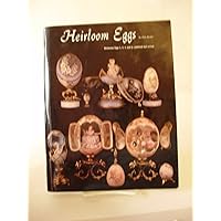 Heirloom Eggs 1, 2,3, and 4, Combined and Revised Heirloom Eggs 1, 2,3, and 4, Combined and Revised Paperback