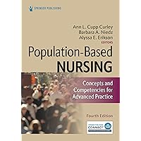 Population-Based Nursing: Concepts and Competencies for Advanced Practice Population-Based Nursing: Concepts and Competencies for Advanced Practice Paperback Kindle