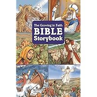 The Growing in Faith Bible Storybook: English Standard Version The Growing in Faith Bible Storybook: English Standard Version Hardcover Kindle