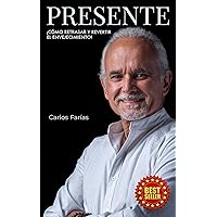 PRESENTE: ¡Como retrasar y revertir el envejecimiento!.. (Spanish Edition)