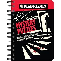 Brain Games - To Go - 10-Minute Mystery Puzzles: Unsolved Crimes, Secret Codes, Whodunits, and More Brain Games - To Go - 10-Minute Mystery Puzzles: Unsolved Crimes, Secret Codes, Whodunits, and More Spiral-bound
