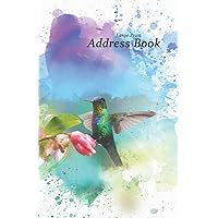 Large Print Address Book: Hummingbird Design Addresses and Phone Numbers, 5.5 x 8.5