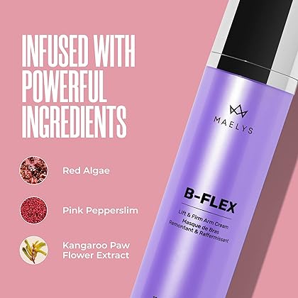 MAËLYS B FLEX Lift and Firm Arm Cream - for Tighter and Firmer Looking Arms to Reduce the Appearance of Loose and Crepey Skin