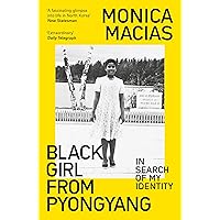 Black Girl from Pyongyang Black Girl from Pyongyang Paperback Kindle Hardcover